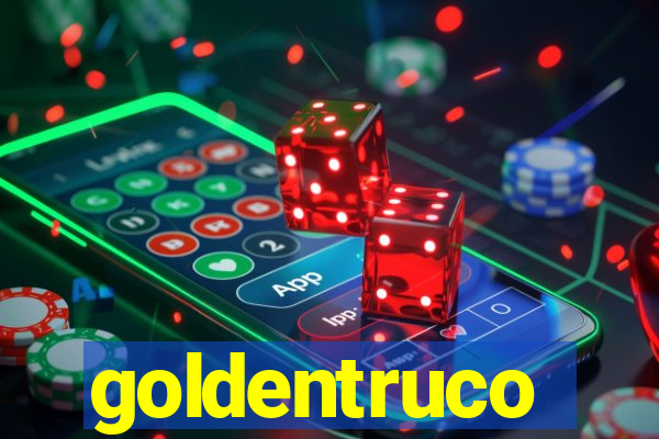 goldentruco