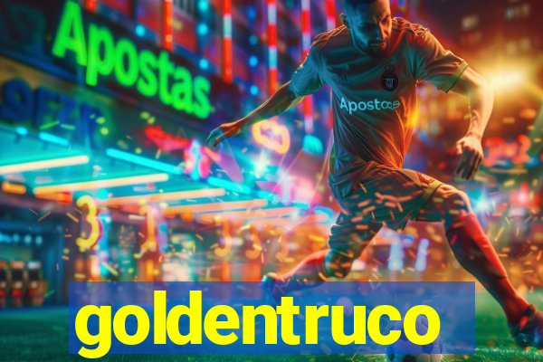 goldentruco