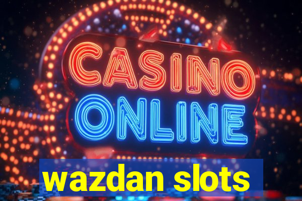 wazdan slots