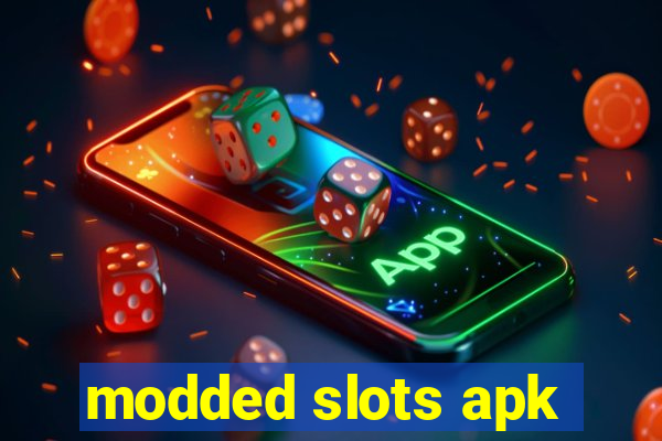 modded slots apk