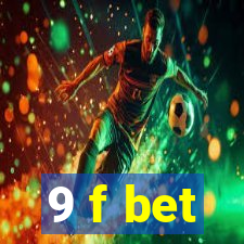 9 f bet