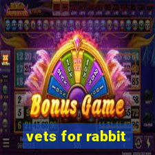 vets for rabbit