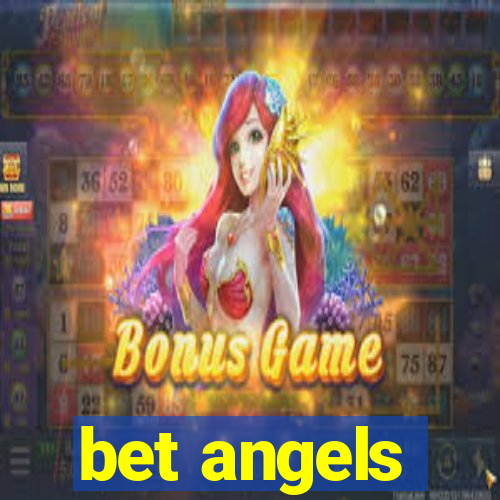 bet angels