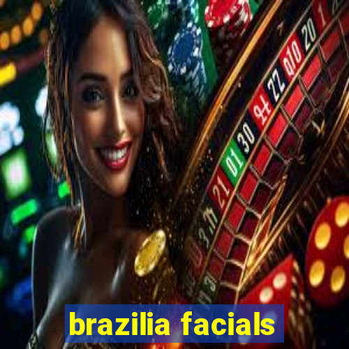 brazilia facials