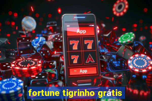 fortune tigrinho grátis