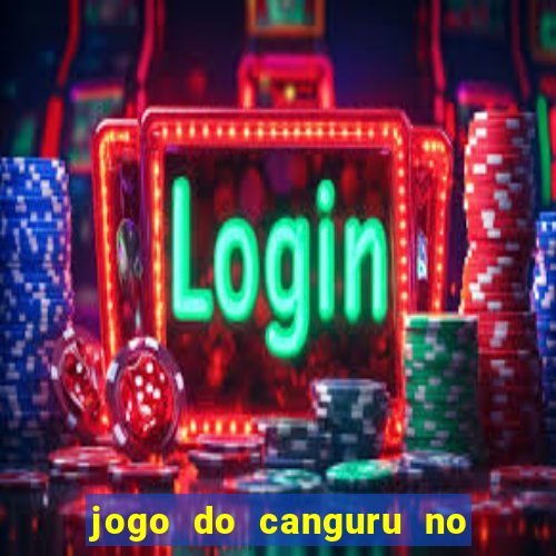 jogo do canguru no esporte da sorte