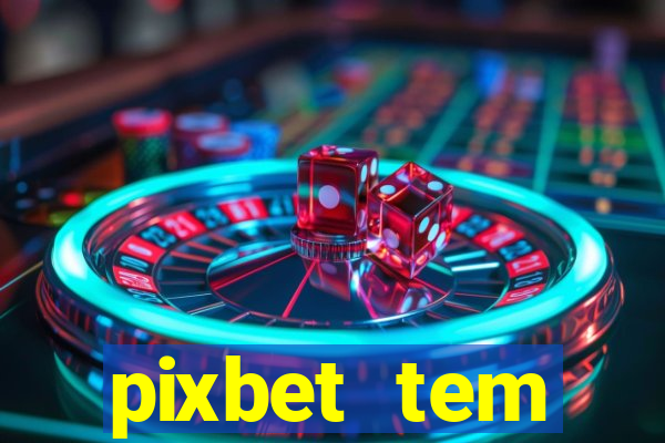 pixbet tem pagamento antecipado