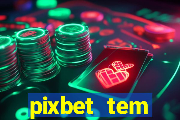 pixbet tem pagamento antecipado