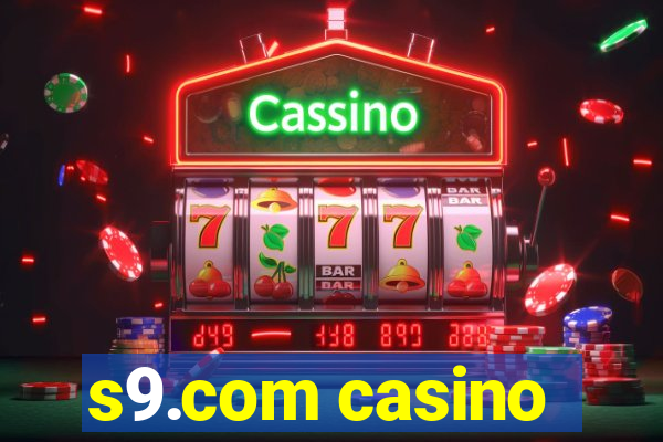 s9.com casino