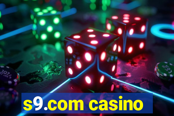 s9.com casino