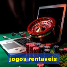 jogos rentaveis