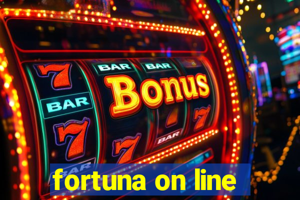 fortuna on line