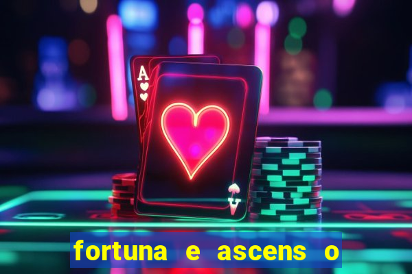 fortuna e ascens o livro pdf download