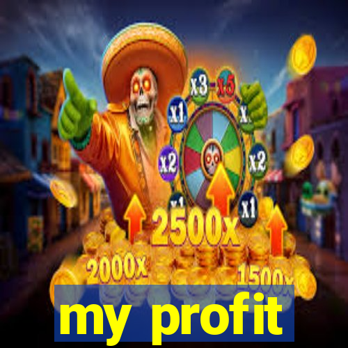 my profit