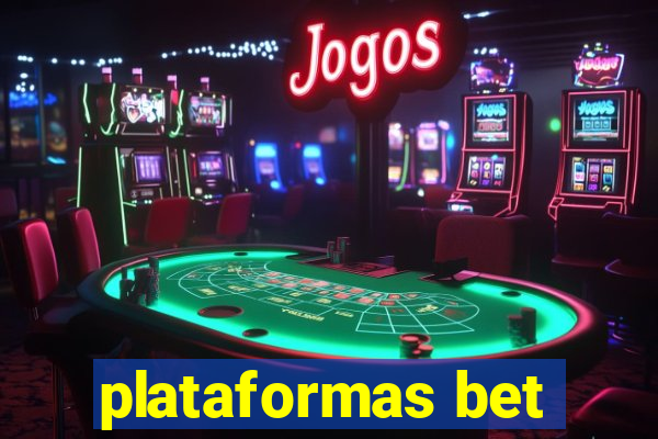 plataformas bet