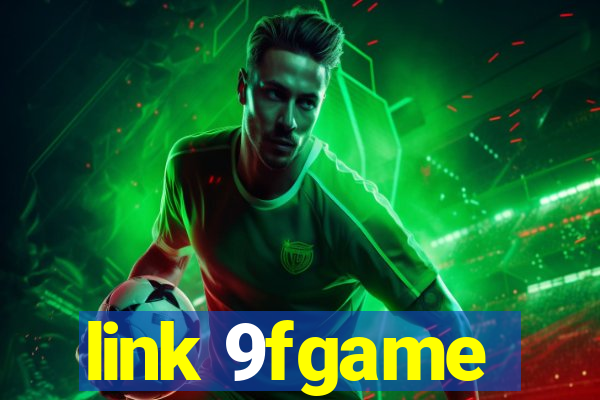 link 9fgame