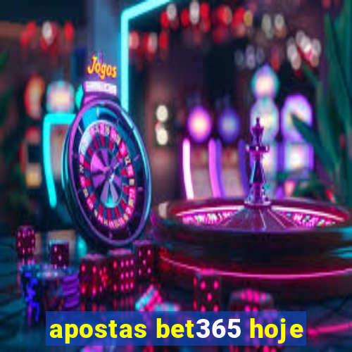 apostas bet365 hoje