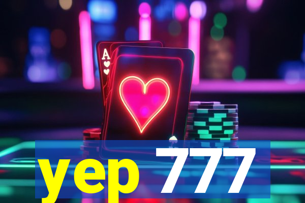 yep 777