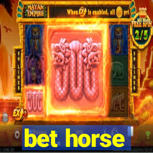 bet horse