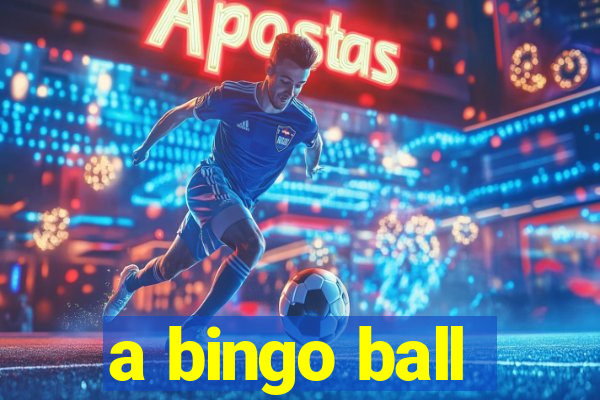 a bingo ball