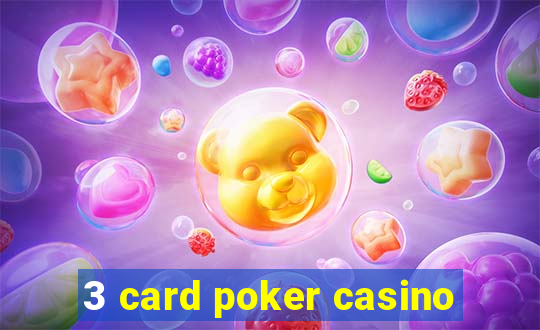 3 card poker casino