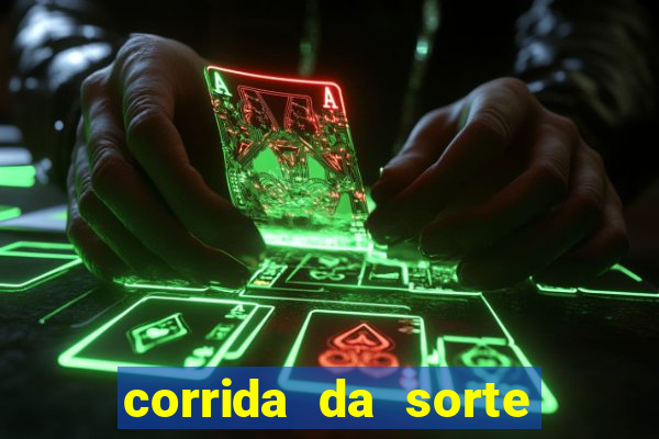 corrida da sorte paga mesmo