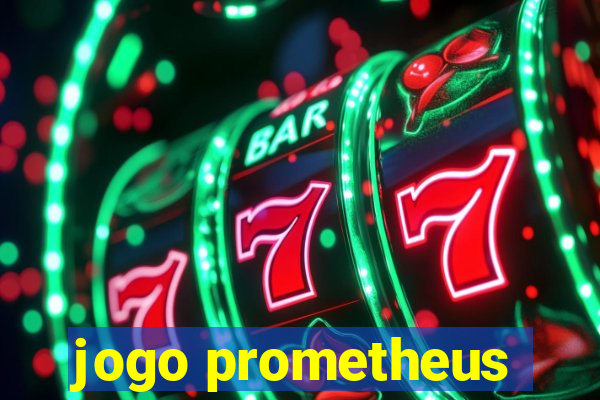 jogo prometheus