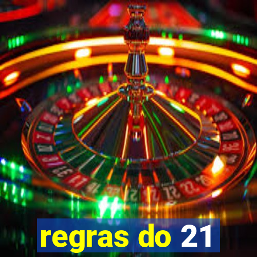 regras do 21