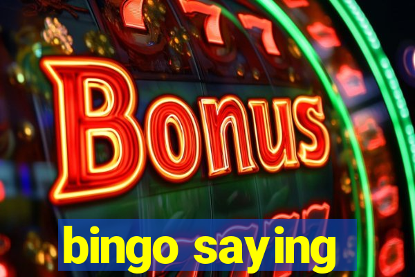 bingo saying