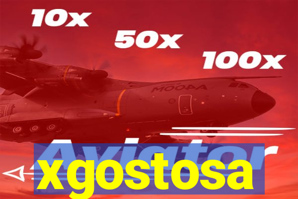 xgostosa