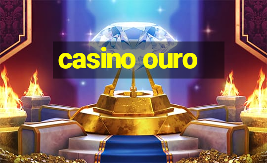 casino ouro