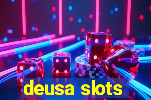 deusa slots