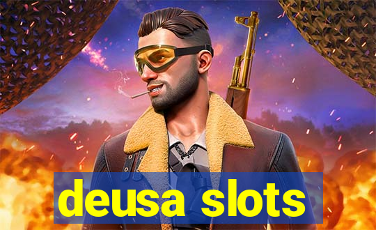 deusa slots