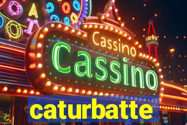 caturbatte