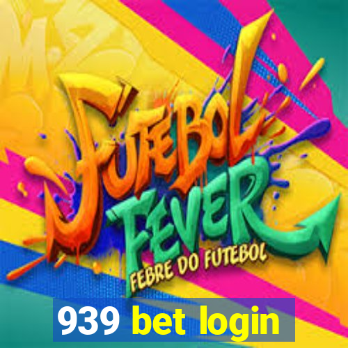 939 bet login