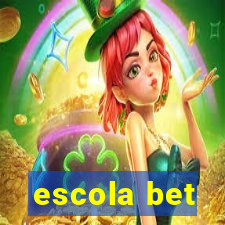 escola bet