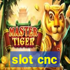 slot cnc