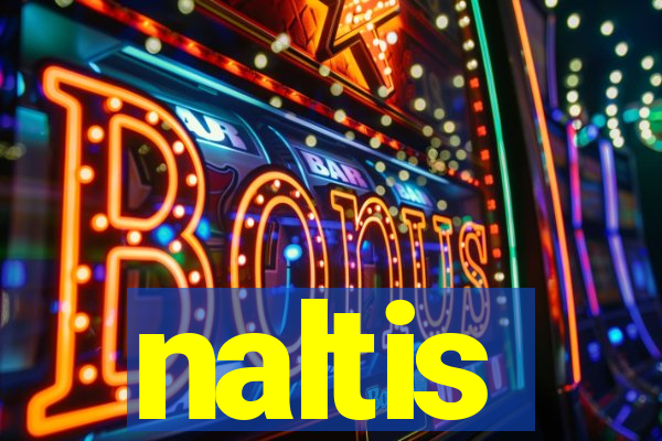 naltis