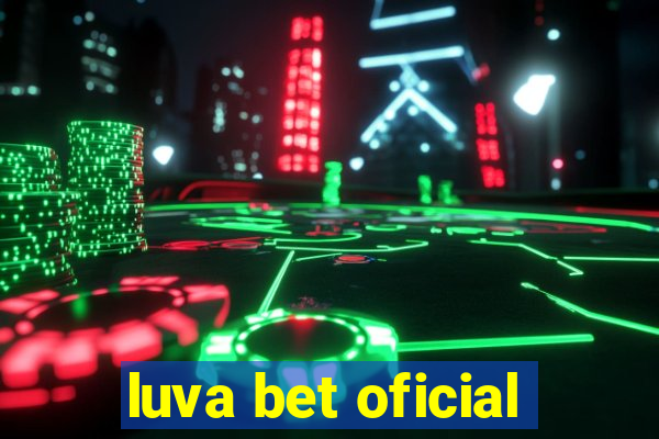 luva bet oficial