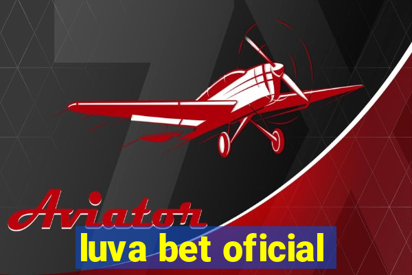 luva bet oficial