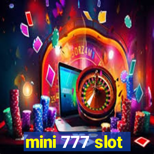 mini 777 slot