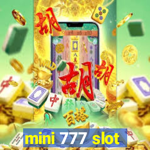 mini 777 slot