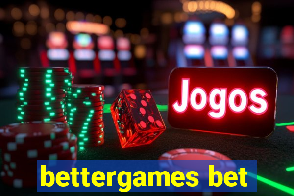 bettergames bet