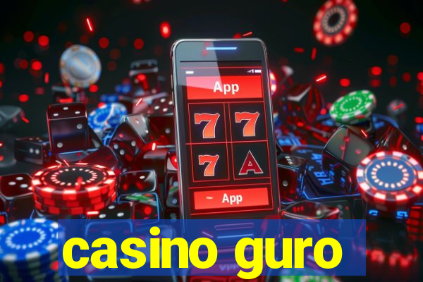 casino guro