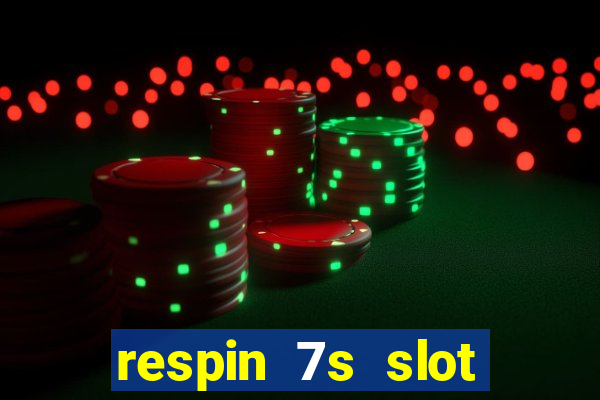 respin 7s slot free play