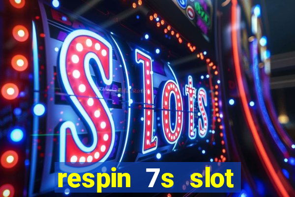 respin 7s slot free play