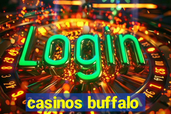 casinos buffalo