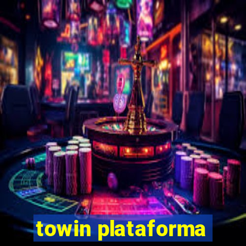 towin plataforma