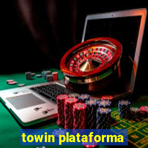 towin plataforma