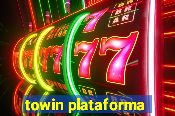 towin plataforma